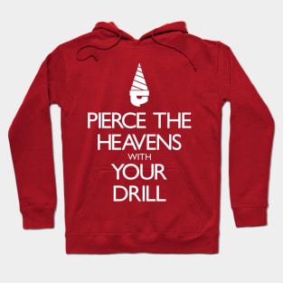 Pierce the Heavens with Your Drill Hoodie